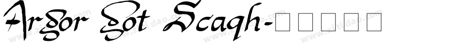 Argor Got Scaqh字体转换
